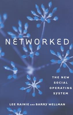 Networked: The New Social Operating System