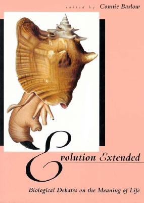 Evolution Extended: Biological Debates on the Meaning of Life