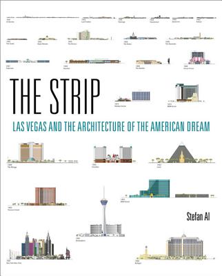 Image for The Strip: Las Vegas and the Architecture of the American Dream (The MIT Press)