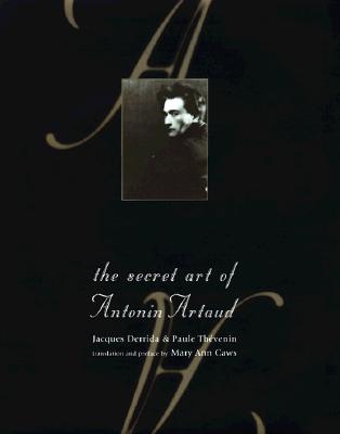 The Secret Art of Antonin Artaud
