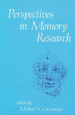 Perspectives in Memory Research