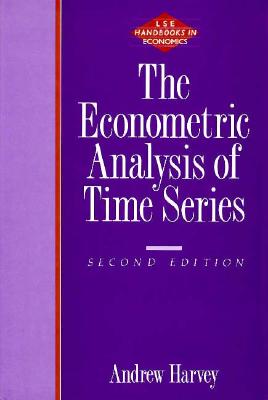The Econometric Analysis of Time Series - 2nd Edition (London School of Economics Handbooks in Economics)