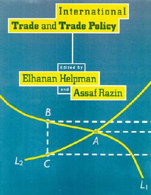 Image for International Trade and Trade Policy (The MIT Press)