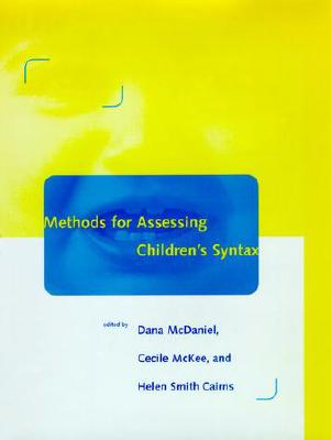 Methods for Assessing Children's Syntax (Language, Speech, and Communication)