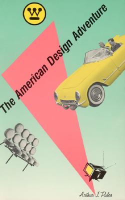 The American Design Adventure