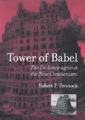 Tower of Babel: The Evidence against the New Creationism