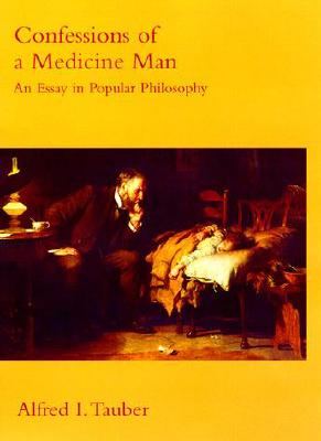 Confessions of a Medicine Man: An Essay in Popular Philosophy (Bradford Books)
