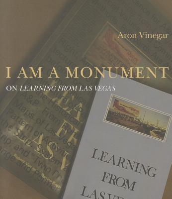 I Am a Monument: On Learning from Las Vegas