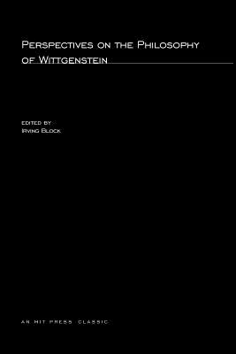 Perspectives on the Philosophy of Wittgenstein (MIT Press)