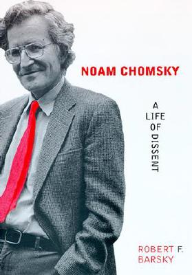 Noam Chomsky: A Life of Dissent