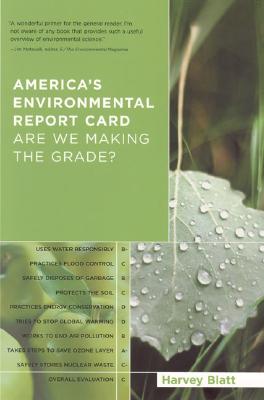 America's Environmental Report Card: Are We Making the Grade