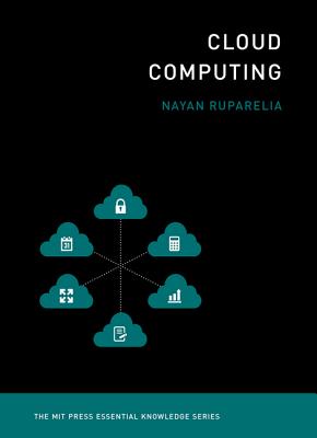 Image for Cloud Computing (The MIT Press Essential Knowledge series)