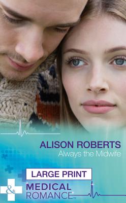 Always The Midwife