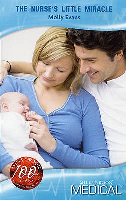 Image for The Nurse's Little Miracle (Mills & Boon Medical) The Nurse's Little Miracle (Mills & Boon Medical)