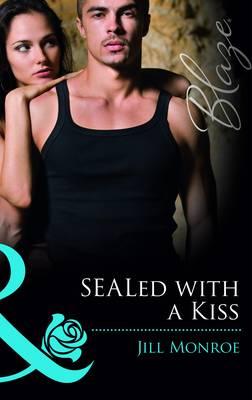 Sealed with a Kiss. Jill Monroe