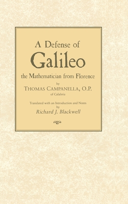 A Defense of Galileo The Mathematician from Florence
