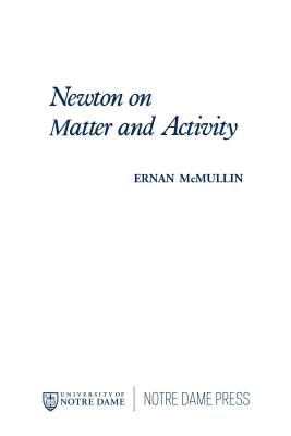 Newton on matter and activity.