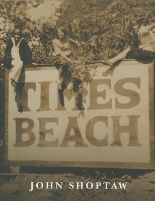 Times Beach (Notre Dame Review Book Prize)