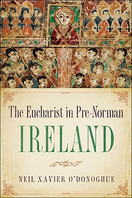 Image for Eucharist in Pre-Norman Ireland