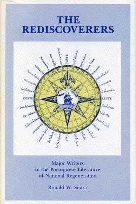 The Rediscoverers, Major Writers in the Portuguese Literature of National Regeneration