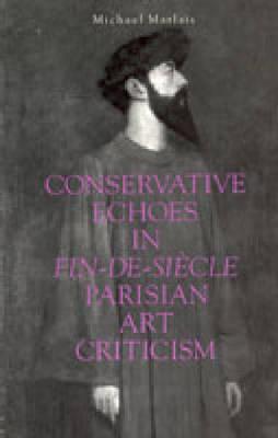 Conservative Echoes in Fin-de-Sicle Parisian Art Criticism