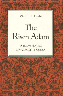 The Risen Adam: D.H. Lawrence's Revisionist Typology