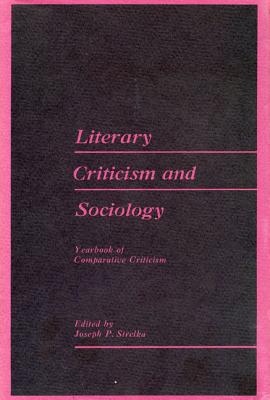 Image for Literary Criticism and Sociology: Yearbook of Comparative Criticism Vol. 5