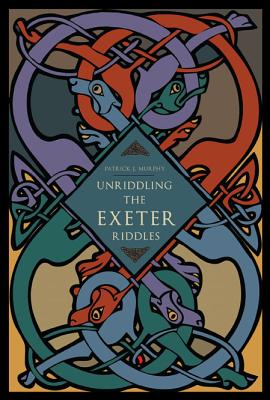 Unriddling the Exeter Riddles