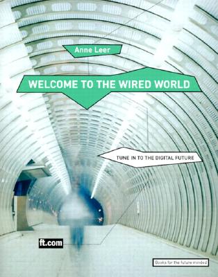 Welcome to the Wired World