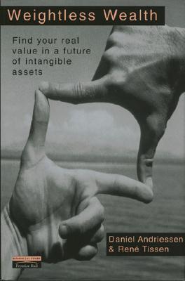 Weightless Wealth: find your real value in a future of intangible assets