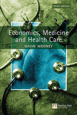 Economics, Medicine and Health Care