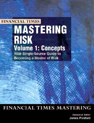 Mastering Risk: Concepts