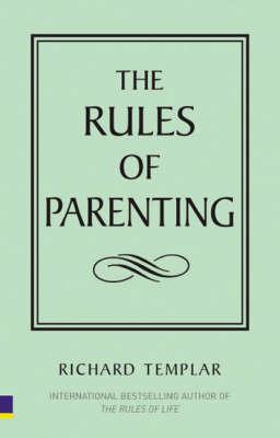Image for The Rules of Parenting The Rules of Parenting