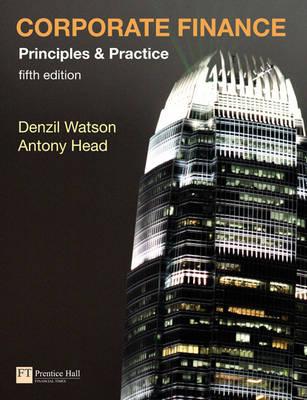 Corporate Finance Principles and Practice