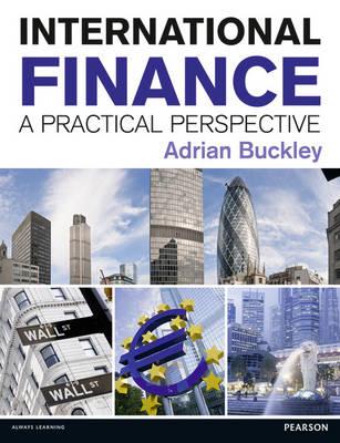 International Finance; A Practical Perspective