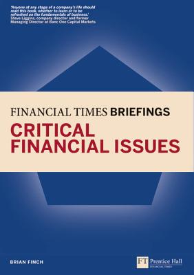 Critical Financial Issues: Financial Times Briefing