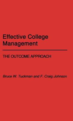 Effective College Management: The Outcome Approach