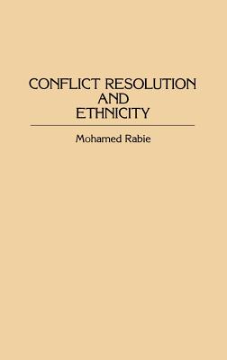 Image for Conflict Resolution and Ethnicity