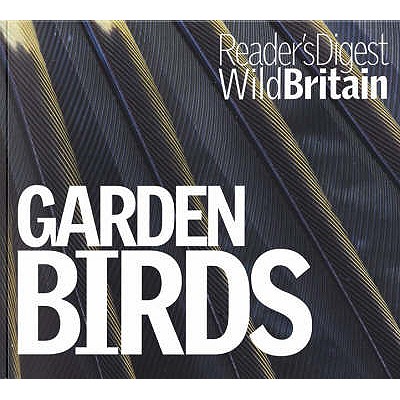 Garden Birds (Wild Britain) Reader's Digest