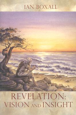 Revelation: Vision and Insight. An Introduction to the Apocalypse.