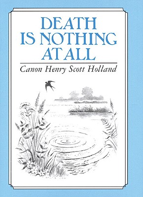 Image for Death is Nothing at All Death is Nothing at All