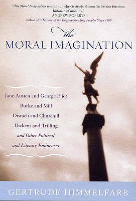 The Moral Imagination from Edmund Burke to Lionel Trilling