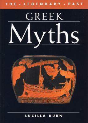 Greek Myths (The Legendary Past)
