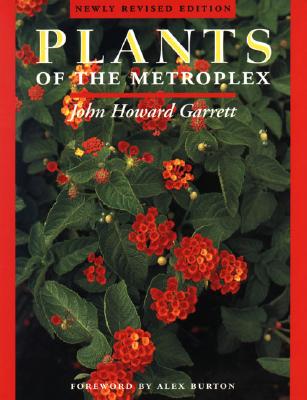 Image for Plants of the Metroplex: Newly Revised Edition