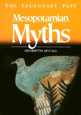Image for Mesopotamian Myths (Legendary Past Series)