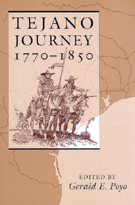 Tejano Journey, 1770-1850