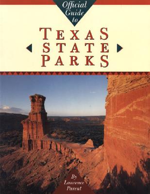 Official Guide to Texas State Parks