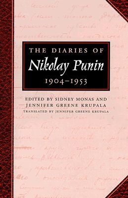 The Diaries of Nikolay Punin: 1904-1953 (Harry Ransom Humanities Research Centre Imprint Series)