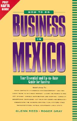 How to Do Business in Mexico: Your Essential and Up-To-Date Guide for Success