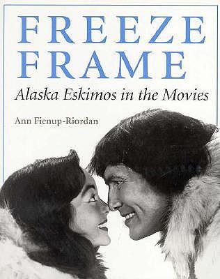Freeze Frame; Alaska Eskimos in the Movies